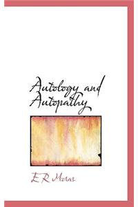 Autology and Autopathy