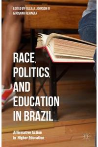 Race, Politics, and Education in Brazil