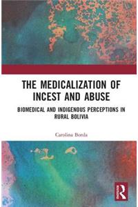 The Medicalisation of Incest and Abuse