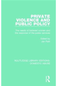 Private Violence and Public Policy