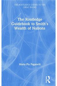 The Routledge Guidebook to Smith's Wealth of Nations