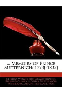 ... Memoirs of Prince Metternich