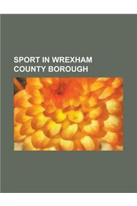 Sport in Wrexham County Borough