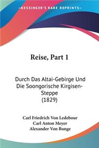 Reise, Part 1