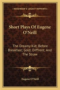 Short Plays of Eugene O'Neill