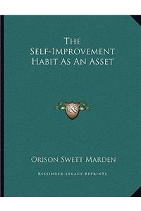 The Self-Improvement Habit as an Asset