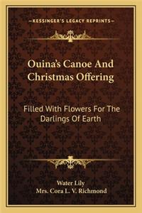 Ouina's Canoe and Christmas Offering