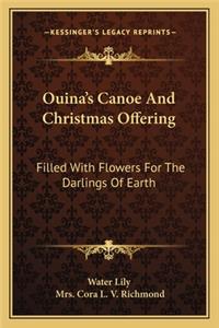 Ouina's Canoe and Christmas Offering