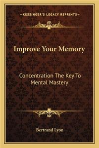 Improve Your Memory