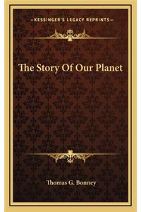 The Story Of Our Planet