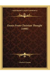 Essays From Christian Thought (1890)