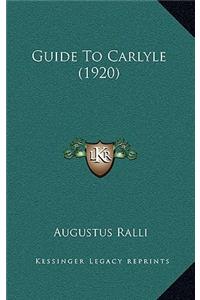 Guide To Carlyle (1920)
