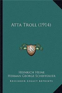 Atta Troll (1914)