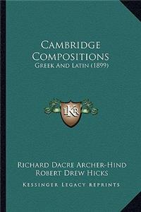 Cambridge Compositions: Greek and Latin (1899)