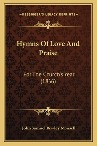 Hymns of Love and Praise