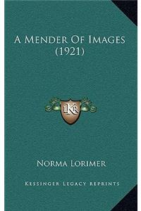A Mender of Images (1921)