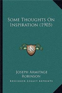 Some Thoughts on Inspiration (1905)