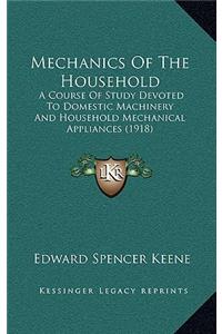 Mechanics of the Household