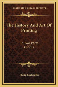 The History And Art Of Printing