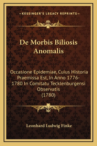 De Morbis Biliosis Anomalis