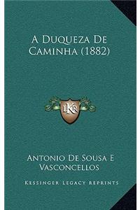 A Duqueza de Caminha (1882)
