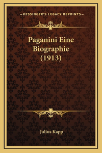 Paganini Eine Biographie (1913)