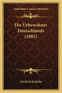 Urbewohner Deutschlands (1882)