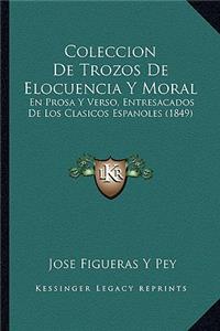 Coleccion De Trozos De Elocuencia Y Moral