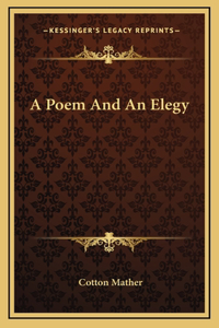 A Poem And An Elegy