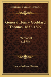 General Henry Goddard Thomas, 1837-1897