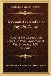 Clermont-Ferrand Et Le Puy-De-Dome