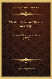 Atlantic Coastal And Western Waterways