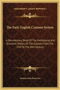 The Early English Customs System