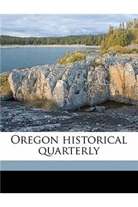 Oregon Historical Quarterl, Volume 6