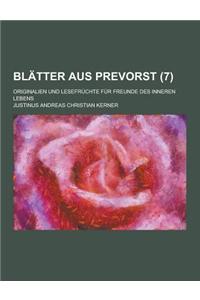Blatter Aus Prevorst; Originalien Und Lesefruchte Fur Freunde Des Inneren Lebens (7 )