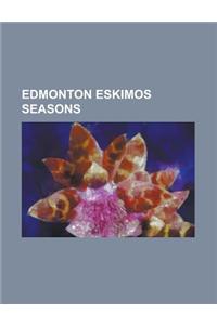 Edmonton Eskimos Seasons