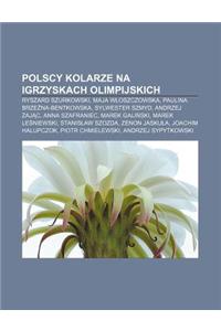 Polscy Kolarze Na Igrzyskach Olimpijskich