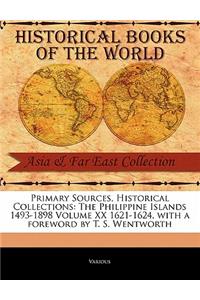 Philippine Islands 1493-1898 Volume XX 1621-1624