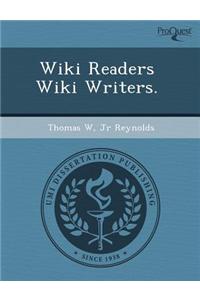 Wiki Readers Wiki Writers