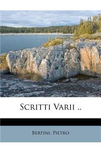 Scritti Varii ..