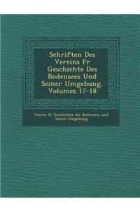 Schriften Des Vereins Fur Geschichte Des Bodensees Und Seiner Umgebung, Volumes 17-18