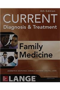 CURRENT DIAGNOSIS & TREATMENT IN FAMILY MEDICINE (IE)