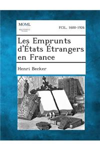 Les Emprunts D'Etats Etrangers En France