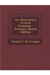Elementary French Grammar