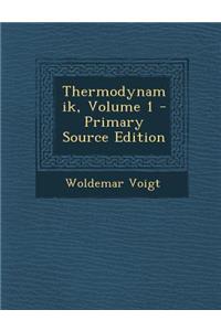 Thermodynamik, Volume 1