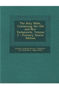 Holy Bible, Containing the Old and New Testaments, Volume 2