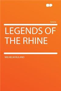 Legends of the Rhine