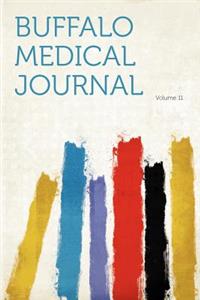 Buffalo Medical Journal Volume 11