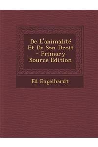 de L'Animalite Et de Son Droit