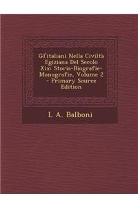 Gl'italiani Nella Civilta Egiziana del Secolo XIX